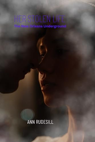 Her Stolen Life: The New Orleans Underground