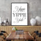 ilka parey wandtattoo-welt Print Poster maritim in A3 oder A4 mit Spruch Yippie Yippie Yeah Plakat Druck Motto Zitat p216 - ausgewählte Größe: *A3-29,7cm breit x 42cm hoch*