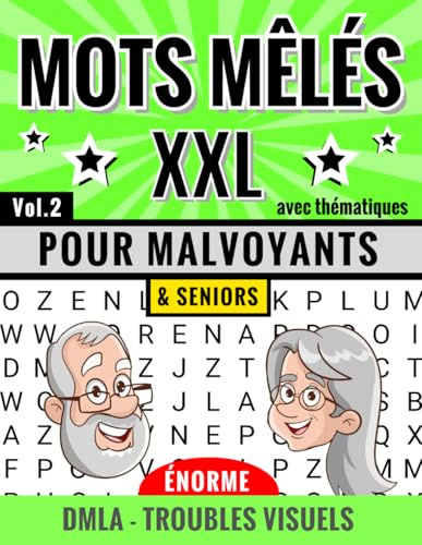 MOTS MÊLÉS POUR MALVOYANTS: Vol.2 | Très gros caractères XXL pour DMLA, glaucomes, cataractes, ou problèmes de vues | jeux mots meles géant pour ... A4 grandes grilles puzzles avec thématiques