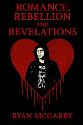Romance, Rebellion and Revelations