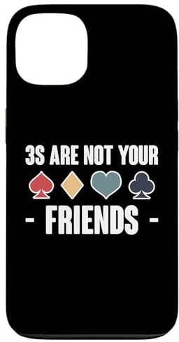 Hülle für iPhone 13 3s Are Not Your Friends Hand And Foot Card Game