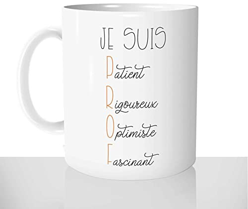 Mug-Cadeau Je Suis Prof - Tasse Idée Cadeau Original Homme Femme Ecole Professeur Enfant Année Scolaire