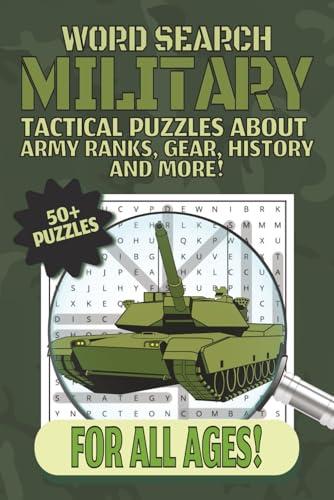 Word Search Military: Tactical Puzzles About Army Ranks, Gear, History and More!