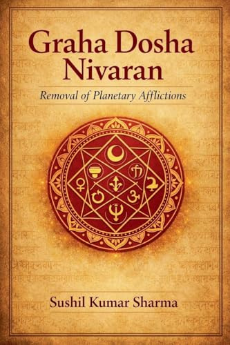 Graha Dosha Nivaran: Removal of Planetary Afflictions