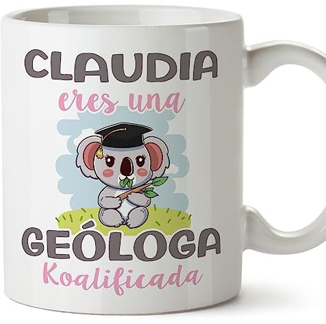 MUGFFINS Tazas Personalizadas para GEÓLOGA - En Español - Koalificados Personalizados - 11 oz / 330 ml - Regalo Personalizable original y divertido