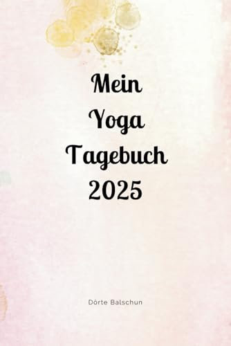 Mein Yoga Tagebuch 2025
