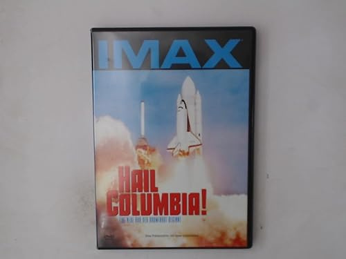 IMAX - Hail Columbia!