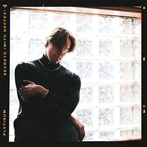 Secrets (With NEFFEX) [Explicit]