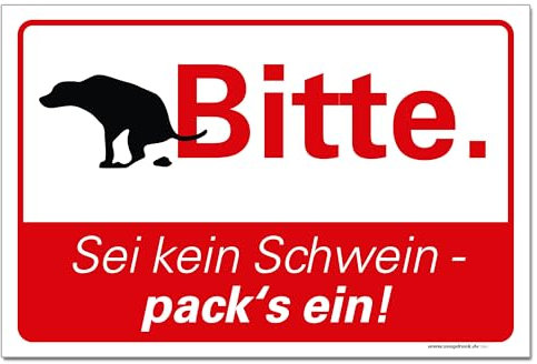 Sei kein Schwein Schild Kein Hundeklo Hinweisschild PVC 300 x 200 x 3 mm Vorgebohrt B1-Zertifiziert