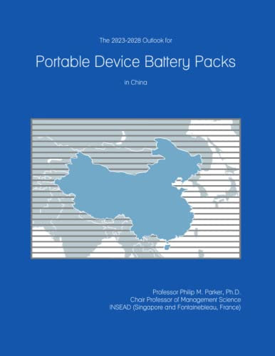 The 2023-2028 Outlook for Portable Device Battery Packs in China