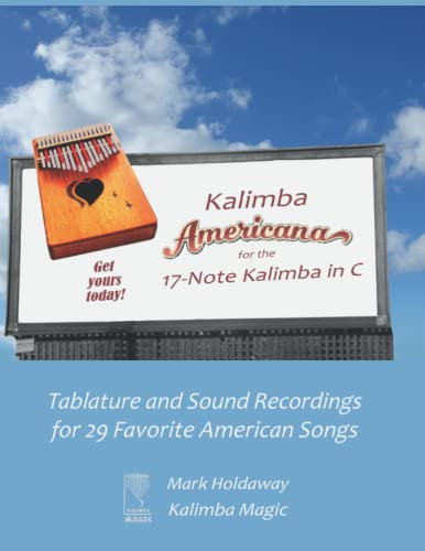 Kalimba Americana for the 17-Note Kalimba in C: For 29 Favorite American Songs for 29 Favorite American Songs