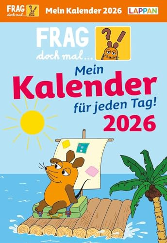 Frag doch mal ... die Maus - Tagesabreißkalender 2026 - Lappan-Verlag - Kalender für Kinder mit Rätseln, Rezepten und Experimenten - 11 cm x 16 cm
