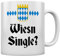 Cooler Spruch Wiesn Single Geschenk zum Oktoberfest Kaffeetasse Tee Tasse Becher 11 Oz. Weiß