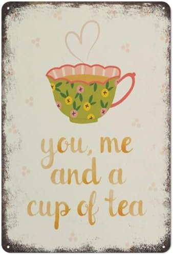 You Me A Cup of Tea Kitchen Cottagecore Decor Grandma Core Art Kitchen Wall Art Metal Tin Sign Plaque Poster Vintage Wall Room Gift Aluminium Creative Novelty Unique Funny Tin Waterproof 8x12 inches