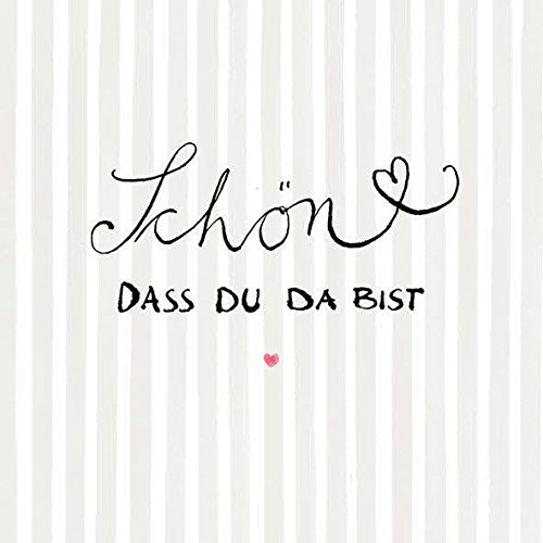 Schöne Servietten mit Spruch - Schön, DASS du da bist - Sparpackung: 100 Stück - 33cmx33cm - Schlichte Tischservietten/Sprücheservietten/Tissueservietten