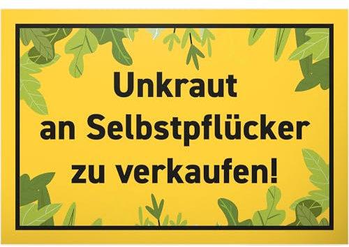 DankeDir! Unkraut an Selbstpflücker - Schild 30 x 20 cm - Geburtstagsgeschenk lustiger Spruch Türschild Haustüre Garten Gartentor - Party Geschenkidee Geschenk Freunde Nachbarn