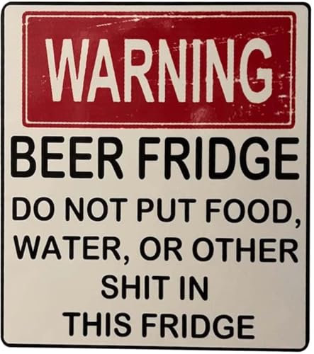 Funny Beer Fridge Stickers, Warning Beer Fridge Magnet, Hilarious Beer Fridge Warning Sign Beer Stickers Magnet, DO NOT Put Food, Water, OR Other in This Fridge for Home Decorations