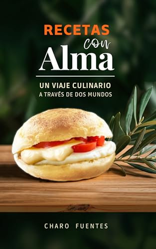 Fusión Culinaria Mediterránea y Venezolana: 58 recetas con alma, un viaje de sabores únicos