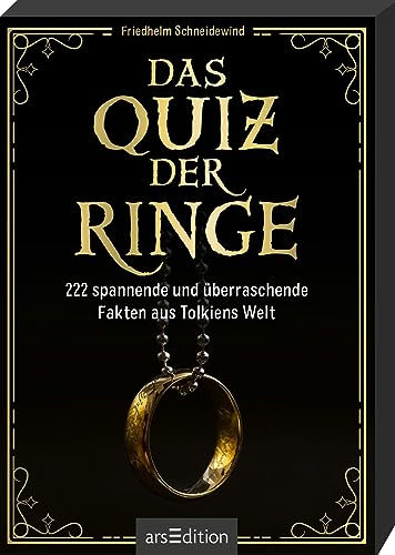 Das Quiz der Ringe: 222 spannende und überraschende Fakten aus Tolkiens Welt | Das inoffizielle Spiel für Mittelerde-Fans
