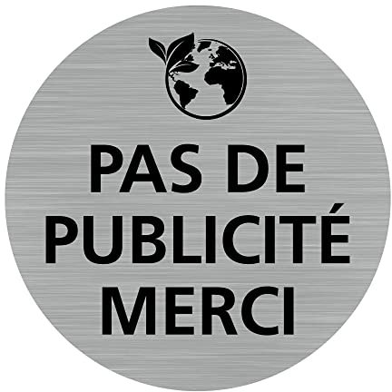 Pictogramme Pas de publicité Merci (Q0455). Autocollant Souple Effet alu brossé ou Plaque de Porte alu brossé EP 2mm au Choix - Diamètre 83 mm - Plaque Aluminium brossé - Plaque Aluminium brossé -