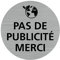 Pictogramme Pas de publicité Merci (Q0455). Autocollant Souple Effet alu brossé ou Plaque de Porte alu brossé EP 2mm au Choix - Diamètre 83 mm - Plaque Aluminium brossé - Plaque Aluminium brossé -