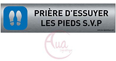 AUA SIGNALETIQUE - Plaque de porte Aluminium brossé imprimé AluSign - 200x50 mm - Double Face adhésif au dos - Impression UV directement sur l'aluminium (Pas de contre collage) (S'essuyer les pieds)