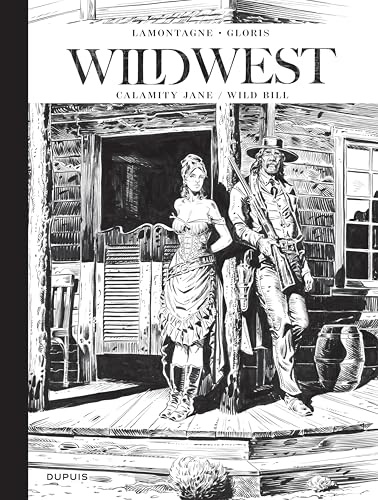 Wild West Récits complets - Tome 1 - Calamity Jane / Wild Bill