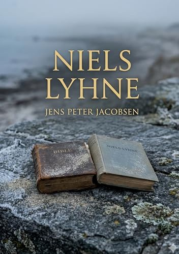 Niels Lyhne: by J. P. Jacobsen