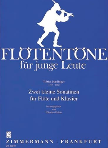 Zwei kleine Sonatinen: Flöte und Klavier. (Flötentöne)