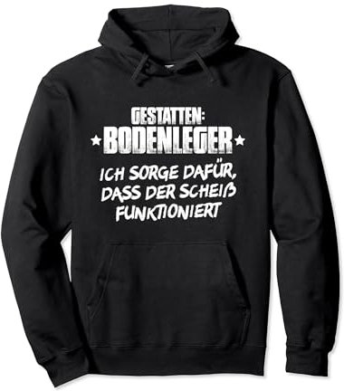 Gestatten Bodenleger Pullover Hoodie