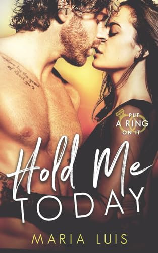 Hold Me Today: Special Edition Cover (Put A Ring On It)