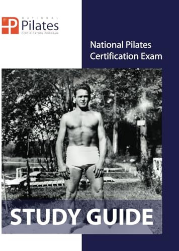 National Pilates Certification Exam - Study Guide
