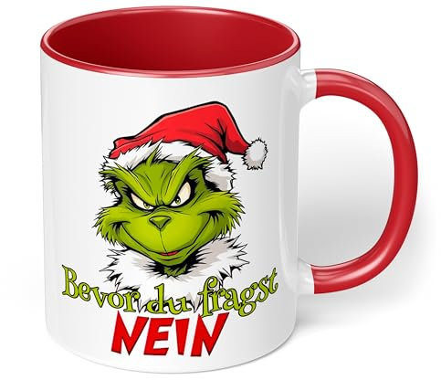 Lustige Kaffeetasse „Bevor du fragst Nein“ – witzige Grinch Figur Geschenkidee für Weihnachten - lustige Tasse - Keramik, ca. 330ml, Rot