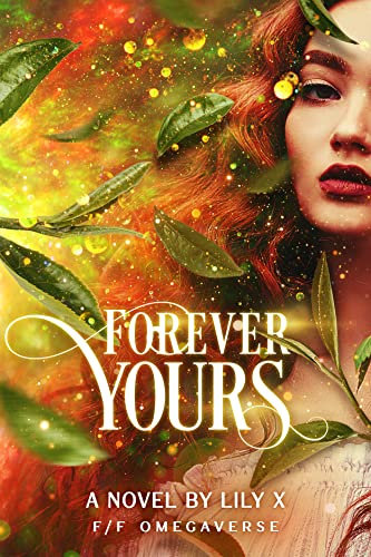 Forever Yours - Lesbian Omegaverse Fantasy Romance (Seventh Star Series Book 4)