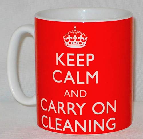 Keep Calm And Carry On Cleaning Ceramic Mug Funny Novelty Gift
