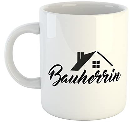 Huuraa Kaffeetasse Bauherrin Haus Geschenk Tasse Weiß 330ml Bauherrin Haus Geschenkidee