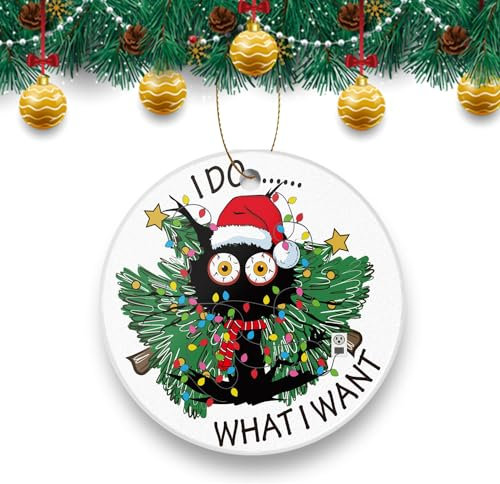 Weihnachtsschmuck 2023 Keramik Andenken Christbaumschmuck für Weihnachtsbaum Rund 7,5 cm - I Do What I Want Schwarze Katze Weihnachten