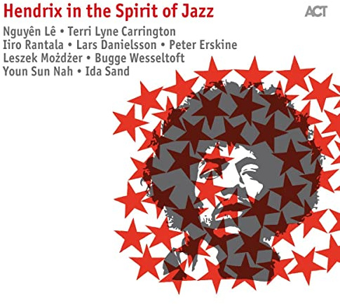 Hendrix in the Spirit of Jazz