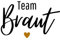 Team Braut & Braut Bügelbild BBT2- für T-Shirts und Textilien - für JGA, einfach aufzubügeln (Team Braut)