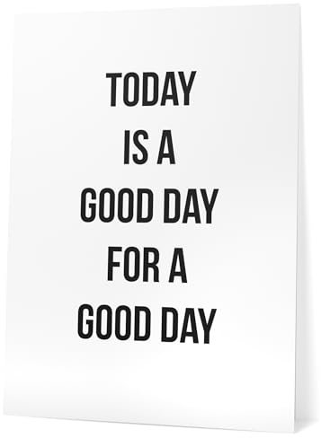 Papierschmiede® Bilder Home XXL Kunstdruck 40x60 cm Spruch Poster Zuhause Schrift Bild Wanddeko in schwarz weiß, Sprüche für Wohnzimmer Büro Küche, Today is a Good Day for a Good Day