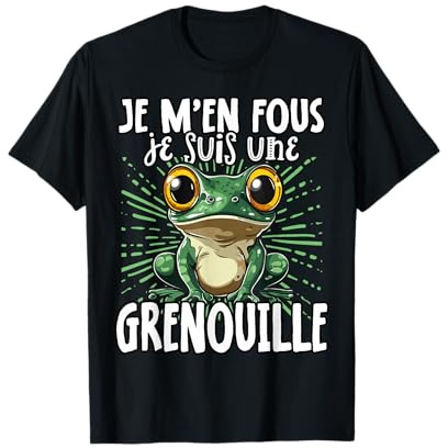 Je M'en Fous Je suis Une Grenouille - Grenouille Mignonne T-Shirt