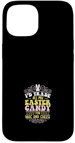 Ich würde all meine Osterbonbons gegen Mac and Cheese eintauschen Hülle für iPhone 15