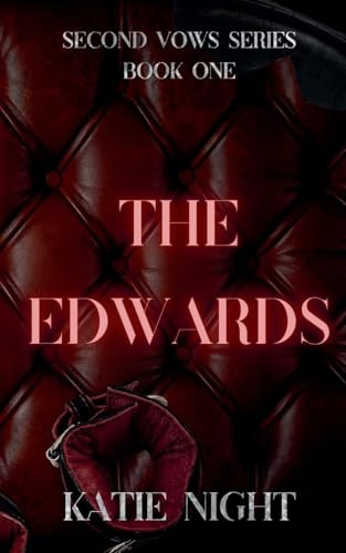 The Edwards (Second Vow, Band 1)