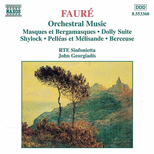Faure: Orchestral Music
