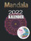 Kalender 2022 Mandala: Frauenkalender mit Mondphasen.Leben mit dem Mond.Der ideale Begleiter für das Jahr 2022 Meditationskalender - Entspannung - Wandkalender - Foto-Kalender