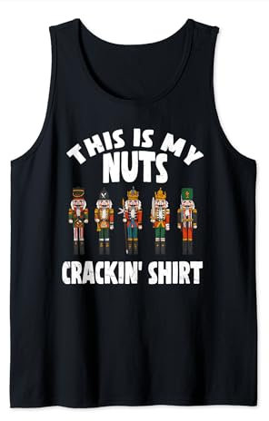 Funny Nutcracker Dress For Nuts Lover XMAS Matching Family Tank Top