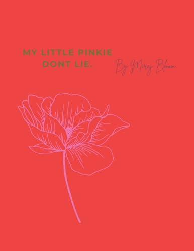 My Little Pinkie Don't Lie