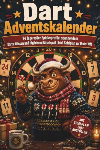 Dart Adventskalender: 24 Tage voller Spielerprofile, spannendem Darts-Wissen und täglichem Rätselspaß | inkl. Spielplan zur Darts-WM
