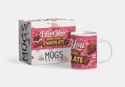 Calendars R Us Love You More Than Chocolate Mug – Funny Romantic Coffee Mug Gift for Him | Valentine’s Day, Anniversary, Birthday Gift | Dishwasher & Microwave Safe Ceramic Mug