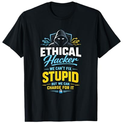 Lustiger ethischer Hacker kann Nicht dumm reparieren, Aber kann dafür Aufladen T-Shirt